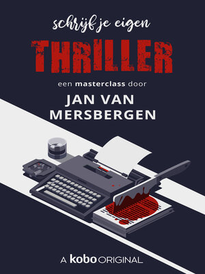 cover image of Schrijf je eigen thriller